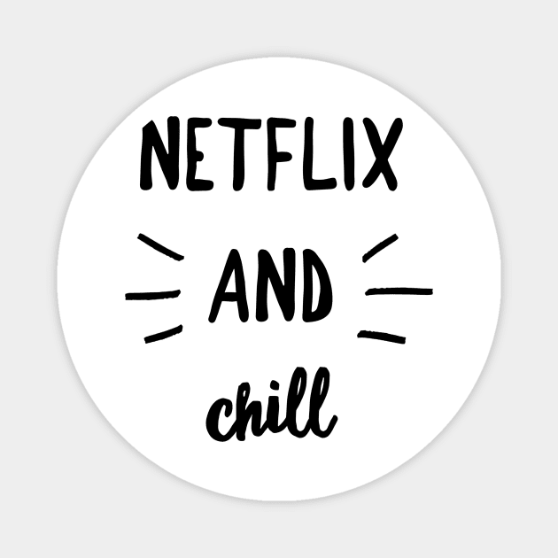 Netflix and chill Magnet by GMAT